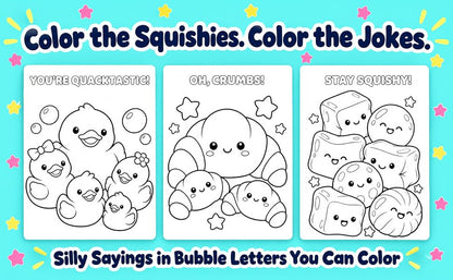 Too Cute To Squish! Coloring Book